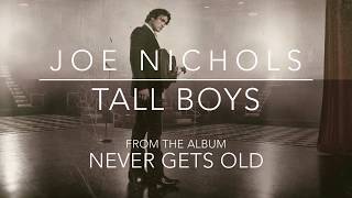 Watch Joe Nichols Tall Boys video