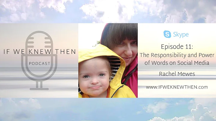11. The Responsibility and Power of Words - Rachel...