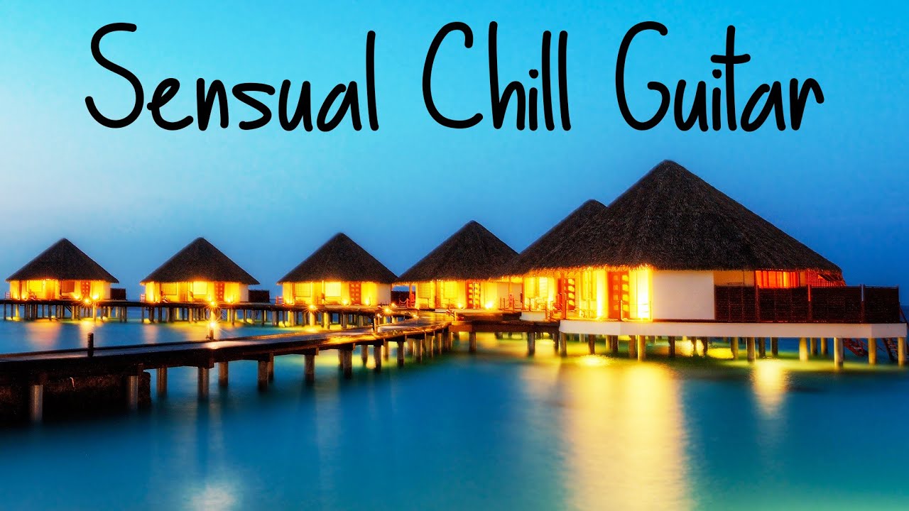 Sensual Chill Guitar | Seductive Smooth Guitar | Chilhop | Jazzhop | Lounge | Relaxing Cafe Playlist