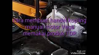 Download Cara Membuat Handel Kopling Manual Motor Vega Video MP3 Cara Membuat Handel Kopling Manual Motor Vega