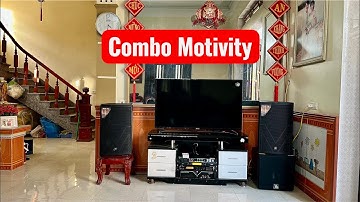 Bộ hát lắp cho E Đông ở cầu Đông. Combo Motivity 12. Đt 0936583140/////0368028299