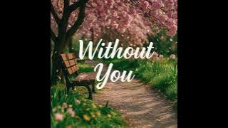 Without You