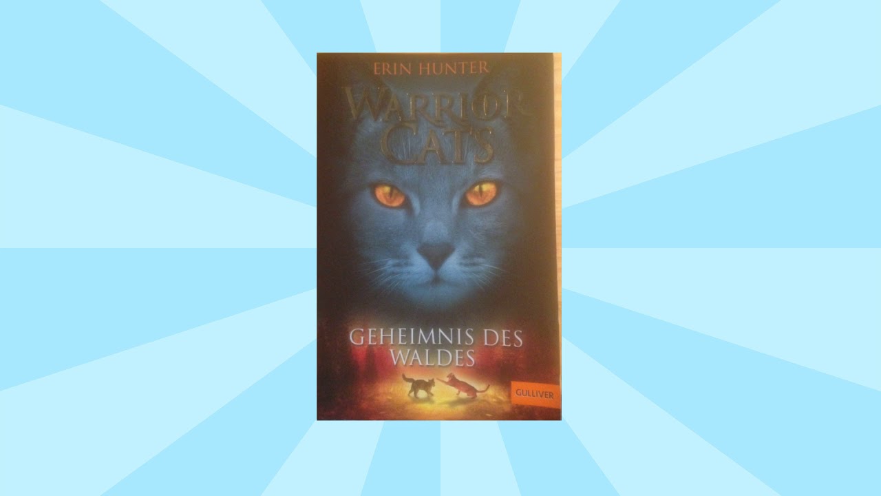 Warrior Cats Geheimnis Des Waldes Online Lesen Warrior Cats Geheimnis des Waldes von Erin Hunter (Rezension Review