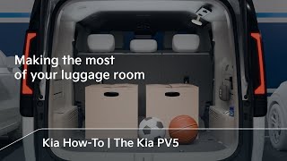 Making the most of your luggage room | The Kia PV5