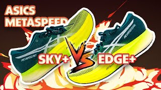Asics Metaspeed Sky+ & Edge+ | FULL REVIEW & COMPARISON | Which One Do We Pick?