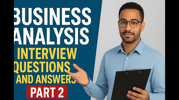 Business Analyst Interview Questions &Answers Part 2