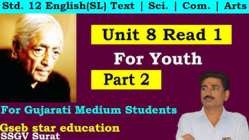 For Youth Unit 8 - Read 1 - Part 2 | Textbook | Std. 12 | English(SL) | Gseb Star Education