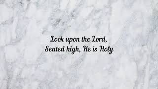 Kari Jobe - Look Upon The Lord | Majestic | LYRICS