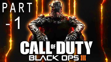 Call of Duty Black Ops 3 Gameplay Walkthrough Part 1 - Intro Campaign Mission 1 - COD BO3