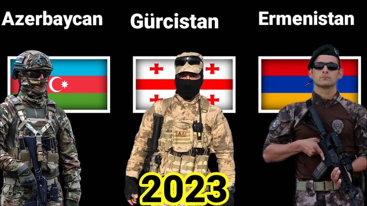Azerbaycan vs Ermenistan vs Grcistan askeri g karlatrmas 2023