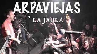 ARPAVIEJAS (La Jaula) DIRECTO Gaztetxe de Zorroza