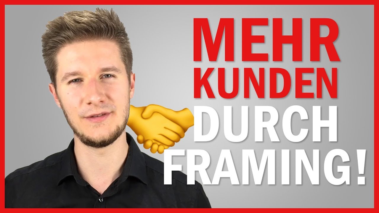 MEHR KUNDEN BEKOMMEN  - Mehr Kundentermine durch richtiges Framing! | Marco Roth