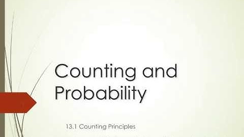 Chapter 13.1: Counting Principles