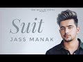 Suit Punjabi: Jass Manak (official video) By Naresh Virdi Marjana