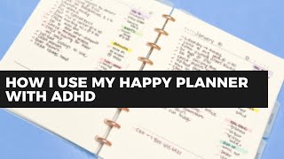 How I Use My Happy Planner With ADHD - Jan 2023