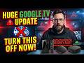 WARNING - NEVER Use Google TV or Android TV Without DELETING These Settings NOW!