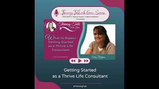 Getting Started As A Thrive Life Consultant Tts Teaser 15