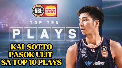 KAI SOTTO PASOK  ULIT SA TOP 10 PLAYS NG NBL