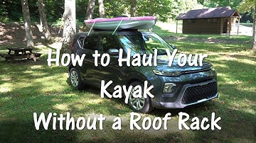 How to Haul Your Kayak Without a Roof Rack