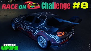 NFS Unbound | Race On Challenge #8