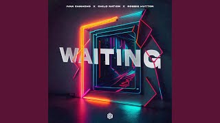 Waiting (Extended Mix)