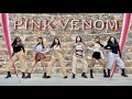 Kpop in public india   blackpink   pink venom dance cover by mixdup