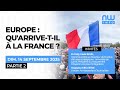 Europe : Que se passe-t-il en France ? Partie 2
