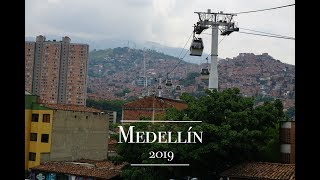 3 DAYS IN MEDELLÍN (COLOMBIA) !! - 2019