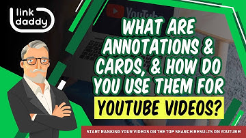 How To Rank Youtube Videos With Annotations and Cards, And How Do You Use Them For YouTube Videos