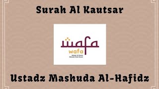 Surat Al Kautsar | metode WAFA | nada HIJAZ