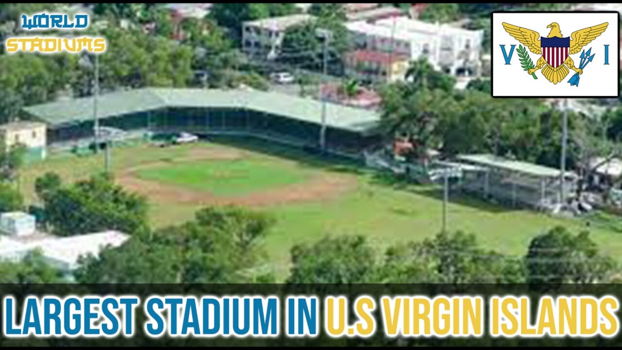 The Largest Stadium in U S Virgin Islands 🇻🇮