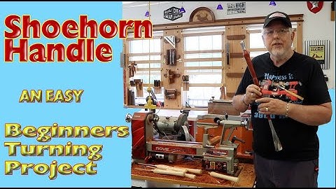Turning a Shoehorn Handle - It