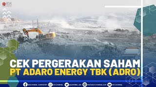 CEK PERGERAKAN SAHAM PT ADARO ENERGY TBK (ADRO)