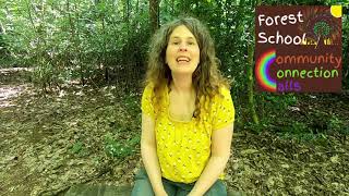 Forest School Community Connection Call - 22nd June 2022