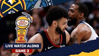 Denver Nuggets vs. Minnesota Timberwolves Game 3 Watch Along | DNVR Nuggets