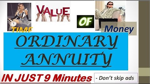 Episode 2 - Present Value Series featuring Ordinary Annuity