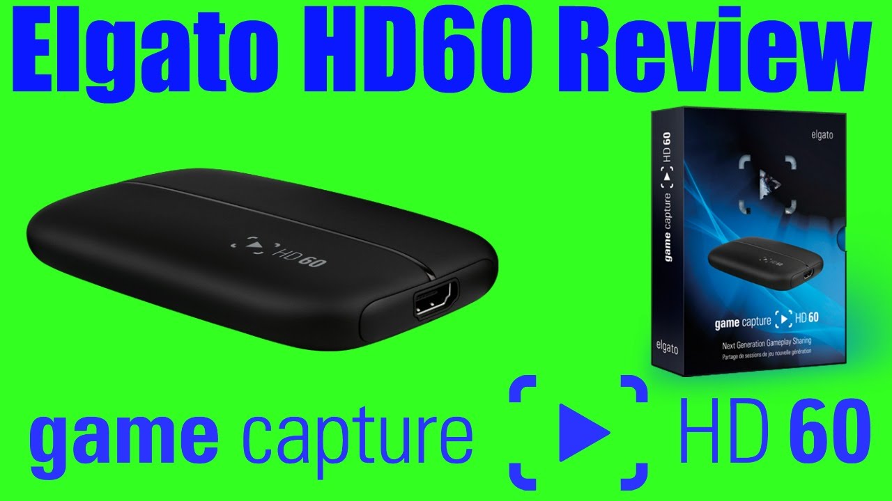 Elgato HD60 Review - YouTube