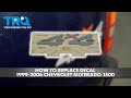 How to Replace Decal 1999-2006 Chevrolet Silverado 1500