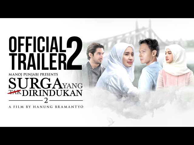 Surga Yang Tak Dirindukan 2 Official Trailer 2 Youtube