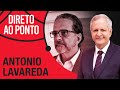 ANTONIO LAVAREDA - DIRETO AO PONTO - 23/11/20