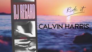 Ride It x Feel So Close (BENNE BOOM Mashup) - Regard vs Calvin Harris