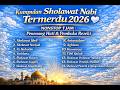 Kumpulan Sholawat Nabi Termerdu 2026🤍 Nonstop 1 Jam | Penenang Hati &amp; Pembuka Rezeki