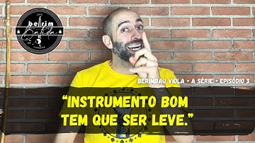 🎥 3 | Berimbau Viola: A série #berimbau #capoeira #berimbatida