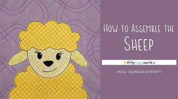 How to Assemble the Sheep Applique Quilt Pattern