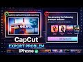 CapCut export problem iPhone | iPhone Capcut no internet issue ❌