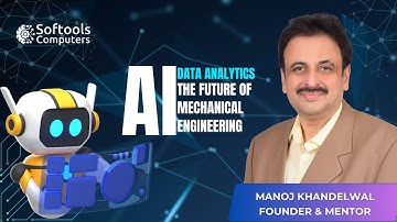 How AI & Data Analytics are Shaping the Future of Mechanical Engineering | Softools Computers #ai