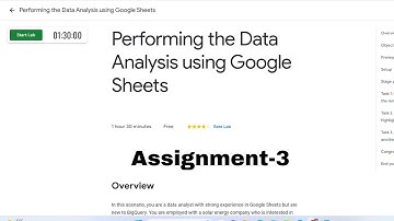 Performing the Data Analysis using Google Sheets Assignment-3.#answers #coursera #learners #learning