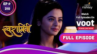 Swaragini सवरगन Ep 310 Swara Spills The Beans सवर न कय खलस