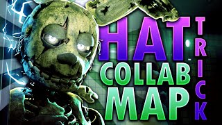 🎩 HAT TRICK (22/22) | [FNAF COLLAB MAP CLOSED] 🎩
