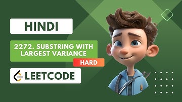 Leetcode 2272. Substring With Largest Variance